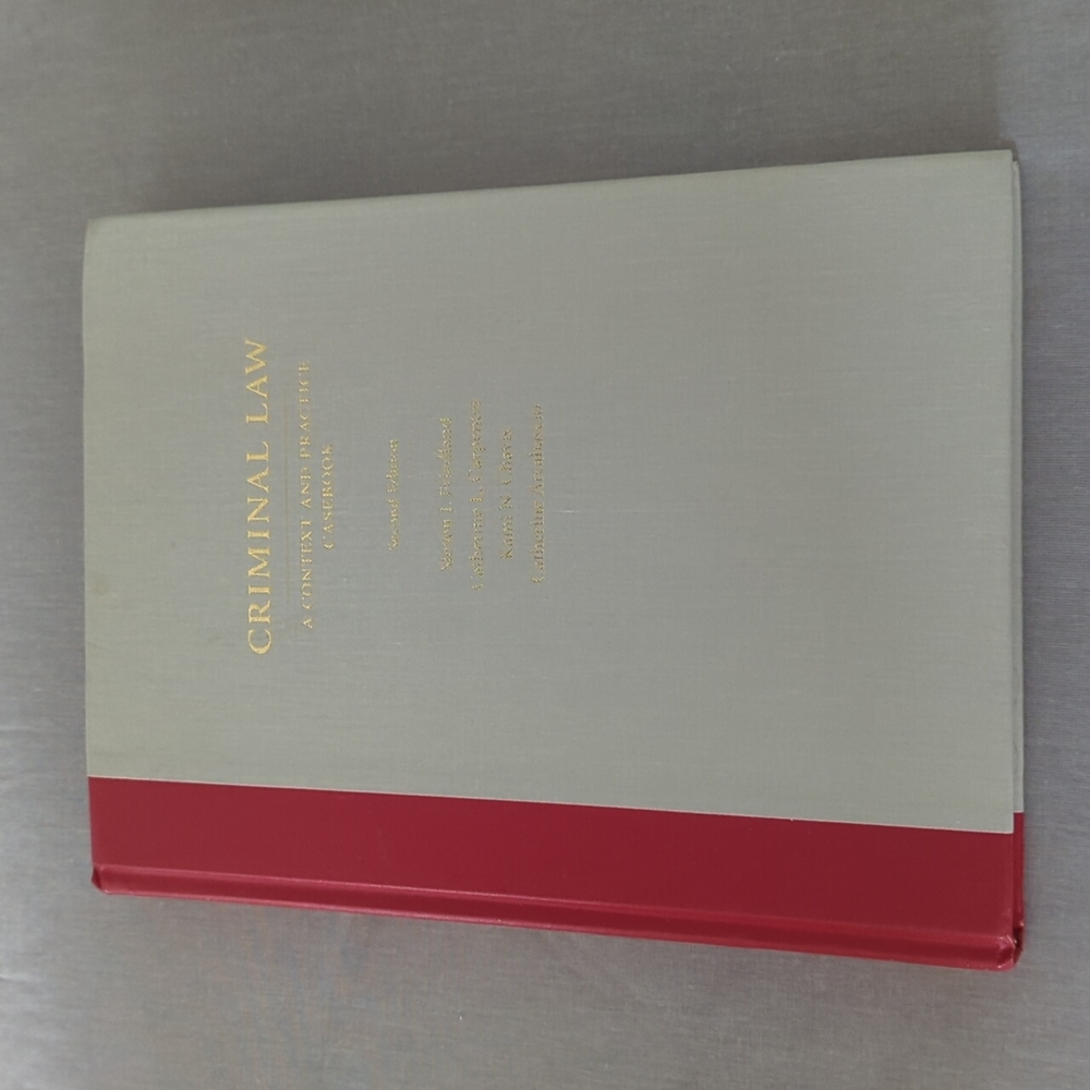 Criminal Law: A Context and Practice Casebook, Second Edition {book}